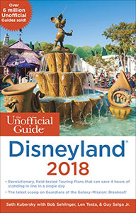 The Unofficial Guide to Disneyland 2018 