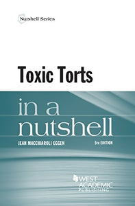 Toxic Torts in a Nutshell 