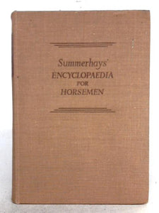 Summerhays' Encyclopaedia for Horsemen 