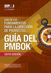 Guâa de los Fundamentos Para la Direcciân de Proyectos (guâa del PMBOK) 