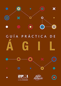 Guâa prâctica de âgil (Spanish edition of Agile practice guide) 