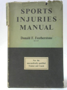 Sports Injuries Manual for Trainers and Coaches 