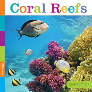 Seedlings: Coral Reefs 