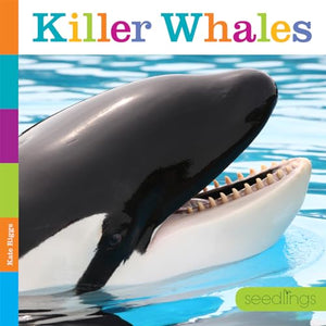 Seedlings: Killer Whales 