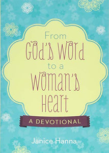 From God's Word to a Woman's Heart 