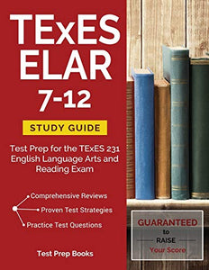 TExES ELAR 7-12 Study Guide 