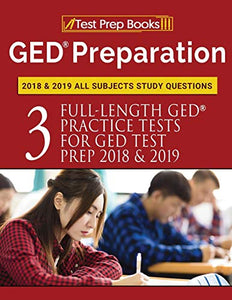 GED Preparation 2018 & 2019 All Subjects Study Questions 