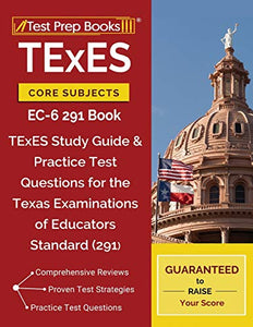 TExES Core Subjects EC-6 291 Book 