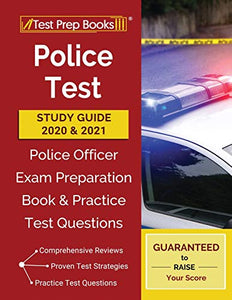 Police Test Study Guide 2020 and 2021 