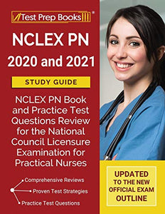 NCLEX PN 2020 and 2021 Study Guide 