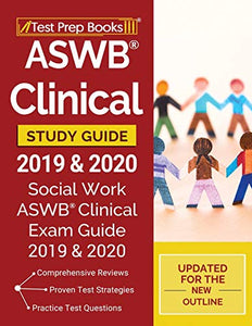 ASWB Clinical Study Guide 2019 & 2020 