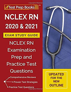 NCLEXN RN 2020 and 2021 Exam Study Guide 