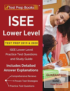 ISEE Lower Level Test Prep 2019 & 2020 