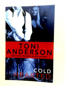 Cold Hearted: 6 (Cold Justice) 