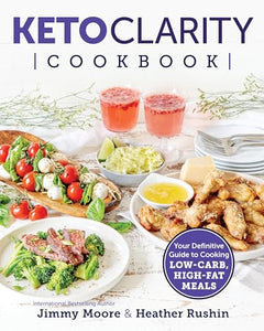 Keto Clarity Cookbook 