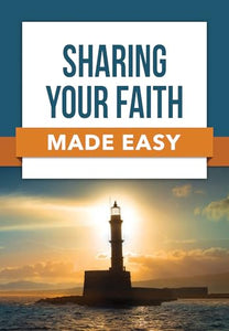 Sharing Your Faith Made Easy 