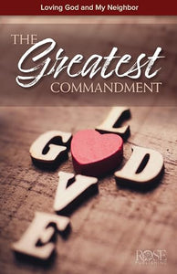 The Greatest Commandment 