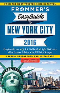 Frommer's EasyGuide to New York City 2016 