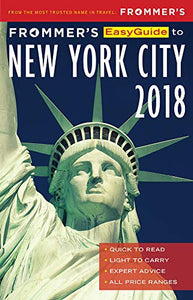 Frommer's EasyGuide to New York City 2018 