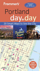 Frommer's Portland day by day 