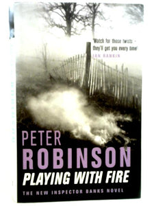 Playing With Fire (The Inspector Banks Series) 