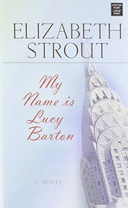 My Name Is Lucy Barton 