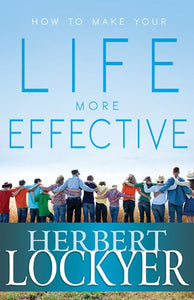 How to Make Your Life More Effective 