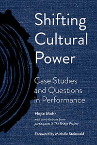 Shifting Cultural Power 