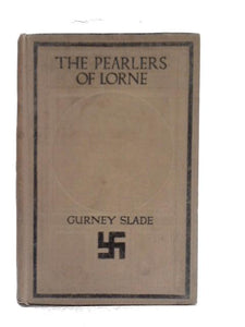 The Pearlers of Lorne. A Story for Boys 