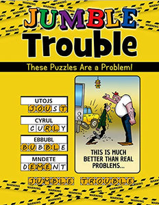 Jumble(r) Trouble 