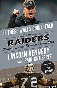 If These Walls Could Talk: Raiders 