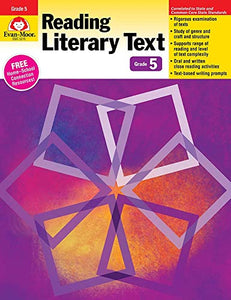 Reading Literary Text, Grade 5 (Reading Literary Text: Common Core Lessons) 