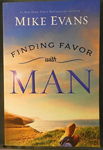 Finding Favor with Man 