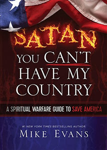 Satan You Can't Have My Country 