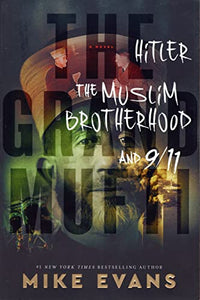 Hitler, The Muslim Brotherhood and 9/11 