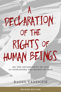 A Declaration of the Rights of Human Beings 