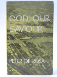 God Our Saviour: A Study of the Atonement 