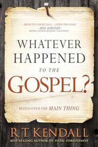 Whatever Happened to the Gospel? 