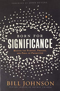 Born for Significance 