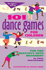 101 Dance Games for Children 