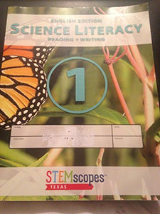 Science Literacy - 1, English, STEMscopes, Texas 