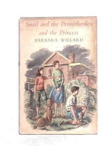 Snail and the Pennithornes and the Princess 