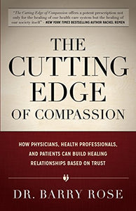 The Cutting Edge of Compassion 