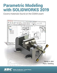 Parametric Modeling with SOLIDWORKS 2019 