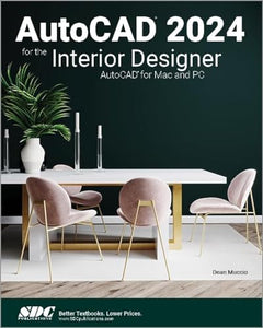 AutoCAD 2024 for the Interior Designer 