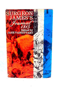 Surgeon James's Journal 1815 