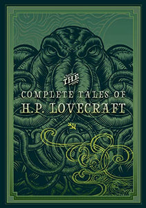 The Complete Tales of H.P. Lovecraft 