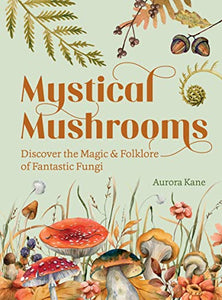 Mystical Mushrooms 