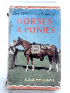 The Observer's Book of Horses And Ponies 