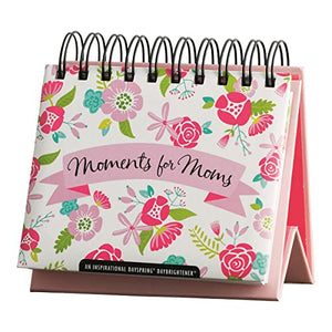 Moments for Moms: An Inspirational DaySpring DayBrightener - Perpetual Calendar 